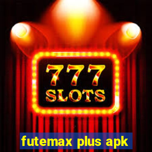 futemax plus apk